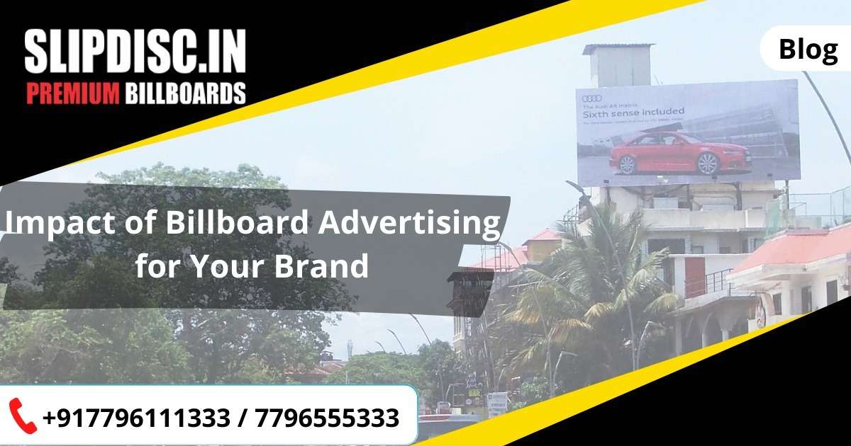 Impact of Billboard Advertising for Your Brand